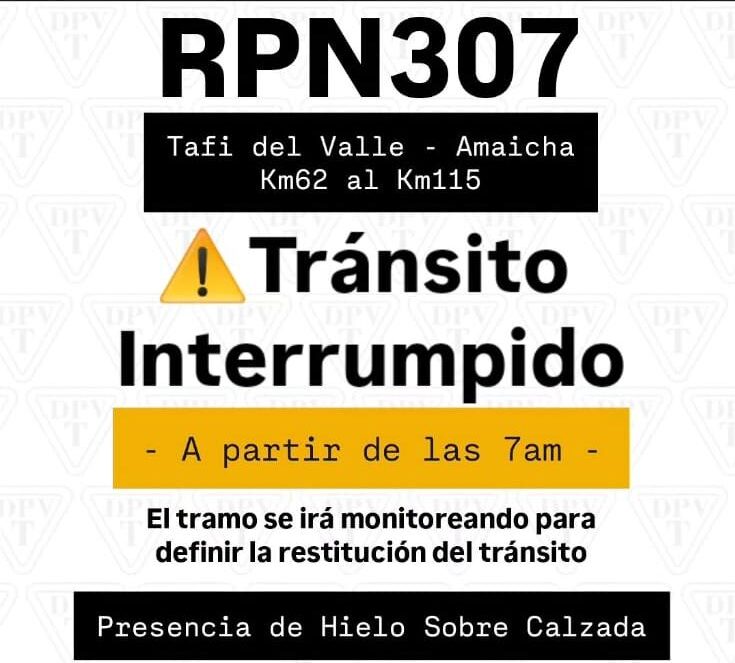 Cortan la Ruta Provincial 307 entre Tafí del Valle y Amaicha por acumulación de hielo en la calzada