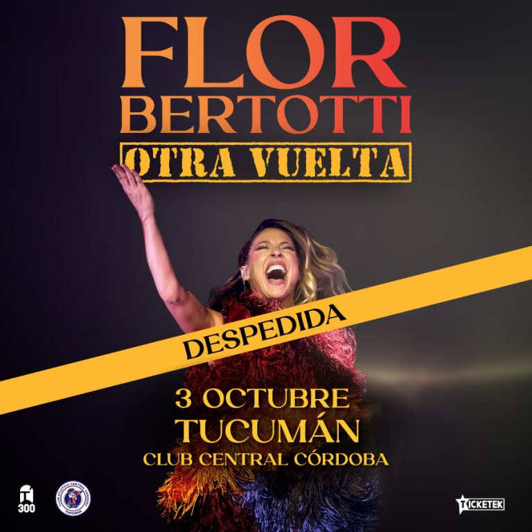 Flor Bertotti, Otra Vuelta en Tucumán